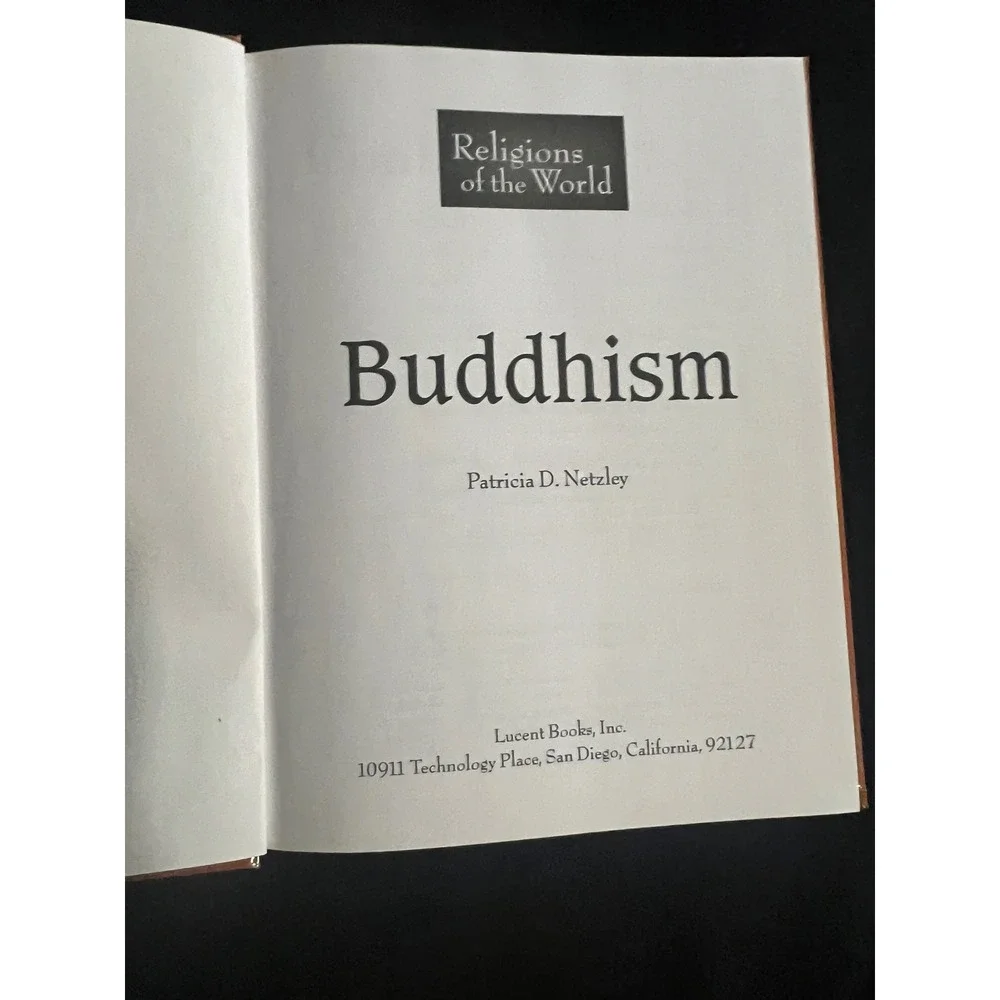 Buddhism Religions of the World Patricia D Netzley Lucent Books‎ 2002 Hardcover